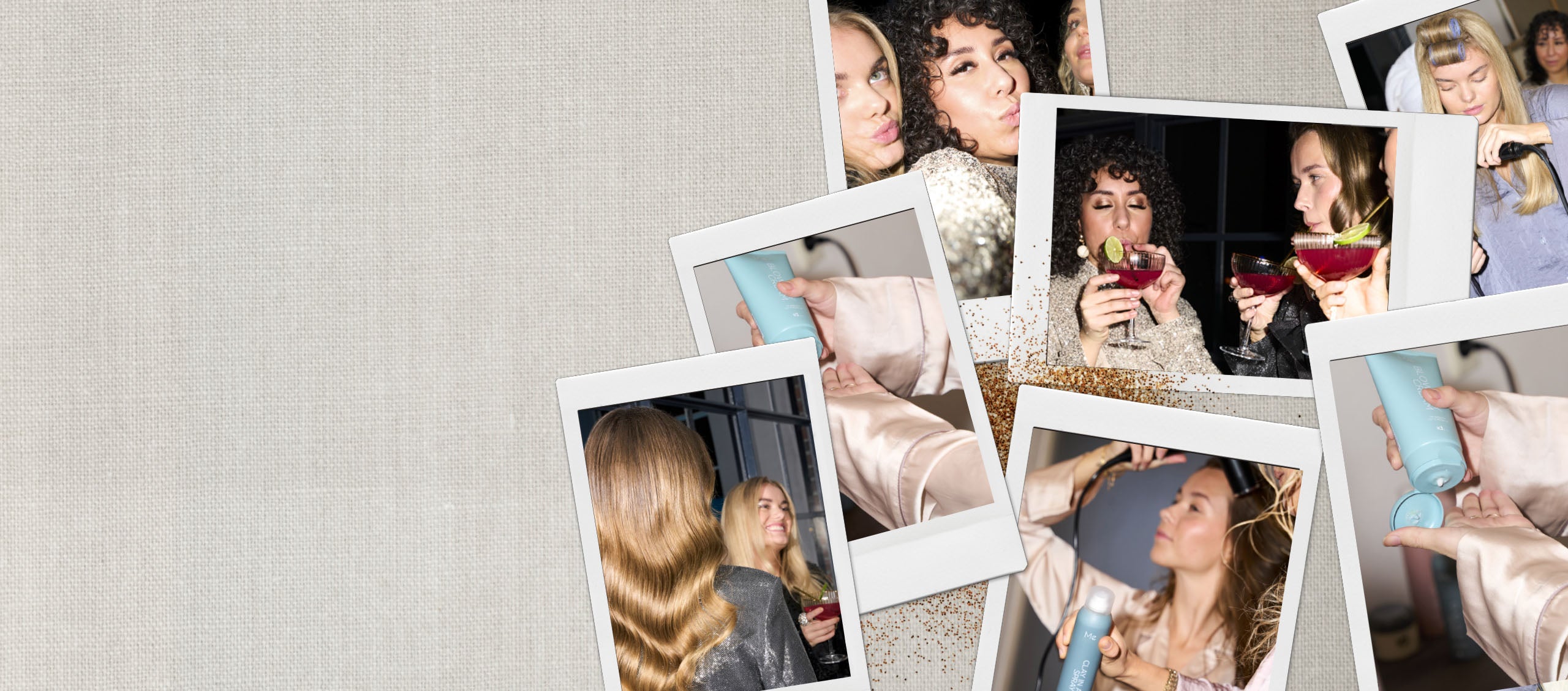 Polaroidbilleder af kvinder i festligt humør; styler håret og drikker dinks.